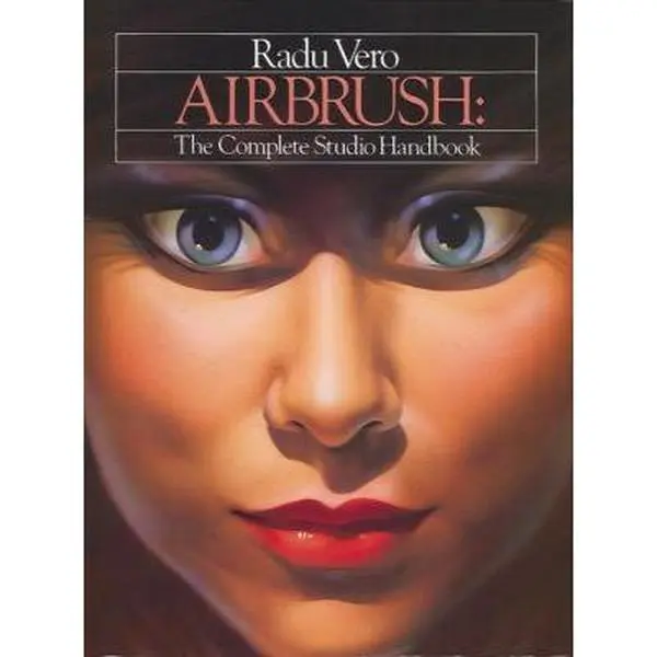 USED Book - Airbrush: The Complete Studio Handbook by Radu Vero (Paperback) - english