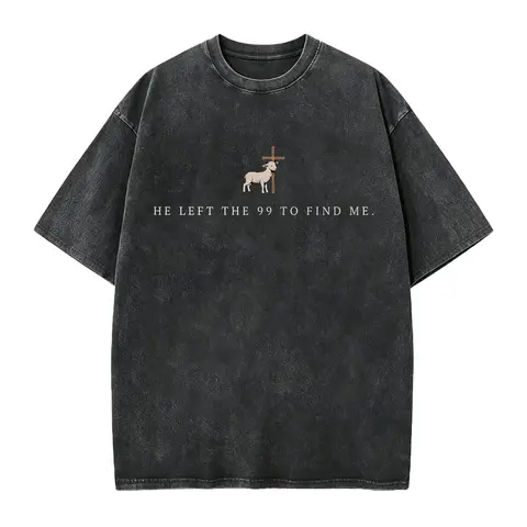 He Left the 99 to Find Me Shirt, Christian Shirts for Christian Gifts for Women Bible Verse Shirt Religious Shirt Lost Sheep Shirt Cotton Fabric