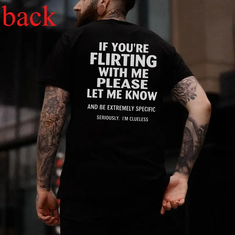 If You're Flirting With Me Please Let Me Know T-shirt, Basic Tee, Basic Cotton Crewneck. Classic Fabric Streetwear Prints