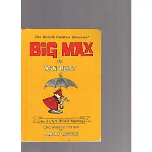 USED-Weekly Reader Books presents Big Max (An I can read mystery) by Kin Platt (Unknown)