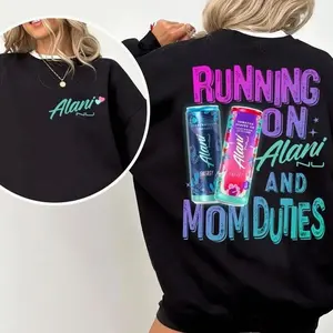 Alani Nu You Give Me Enegry 2 Sided Sweatshirt, Gift For Alani Nu Lovers, Alani Nu Lover Sweatshirt, Alani Nu Tee, Outfits Summer