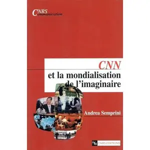 USED-CNN et la mondialisation de l'imaginaire by Andrea Semprini (Paperback)