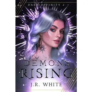 USED-Demon's Rising: Dark Divinity 2 by J.R. White (Paperback)