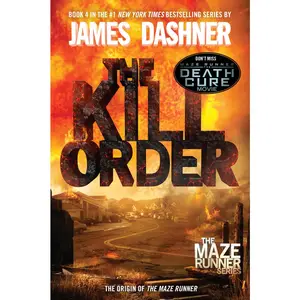 USED-The Kill Order: The Origin of the Maze Runner by Dashner, James (Paperback)