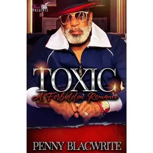 Toxic : A Forbidden Romance