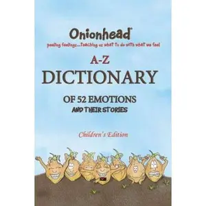 USED-Onionhead A-Z Dictionary of 52 Emotions and Their Stories: Children's Edition by Onionhead & Company (Paperback)