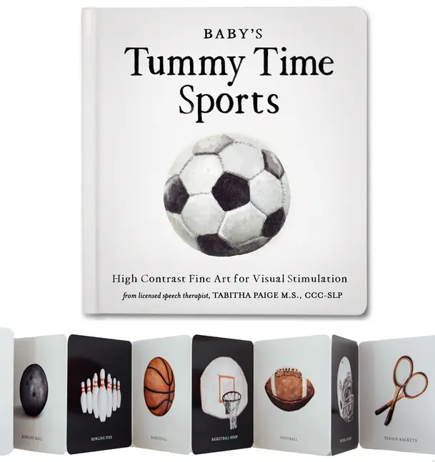 Baby's Tummy Time Sports: High-Contrast Fine Art for Visual Stimulation -- Tabitha MS CCC-SLP Paige - Board Book