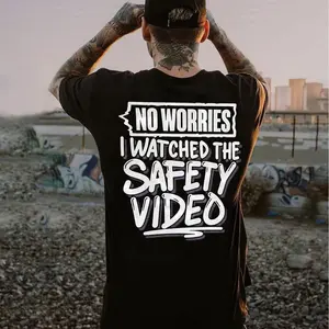 2025 Men's 100% Cotton Short-Sleeve Round Neck T-Shirt - "No Worries I Watched The Safety Video" Print, Soft Comfortable Casual Streetwear Tops, Gift for Husband, Unisex Tropical Menswear, Shortsleeve