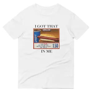 Unisex "I Got That Dog In Me" Tee