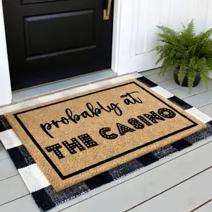 Doormat Probably At The Casino Welcome Mat Funny Door Mat Funny Gift Closing Gift Home Decor First House Gift Doormat Cute