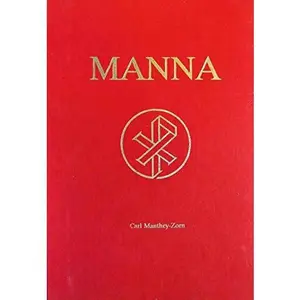 USED-manna meditations on the life and teachings of our lord jesus christ for family devotions by Manthey-Zorn, Carl (Unknown)