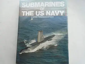 USED-Submarines of the U.S. Navy by Stefan Terzibaschitsch (Hardcover)
