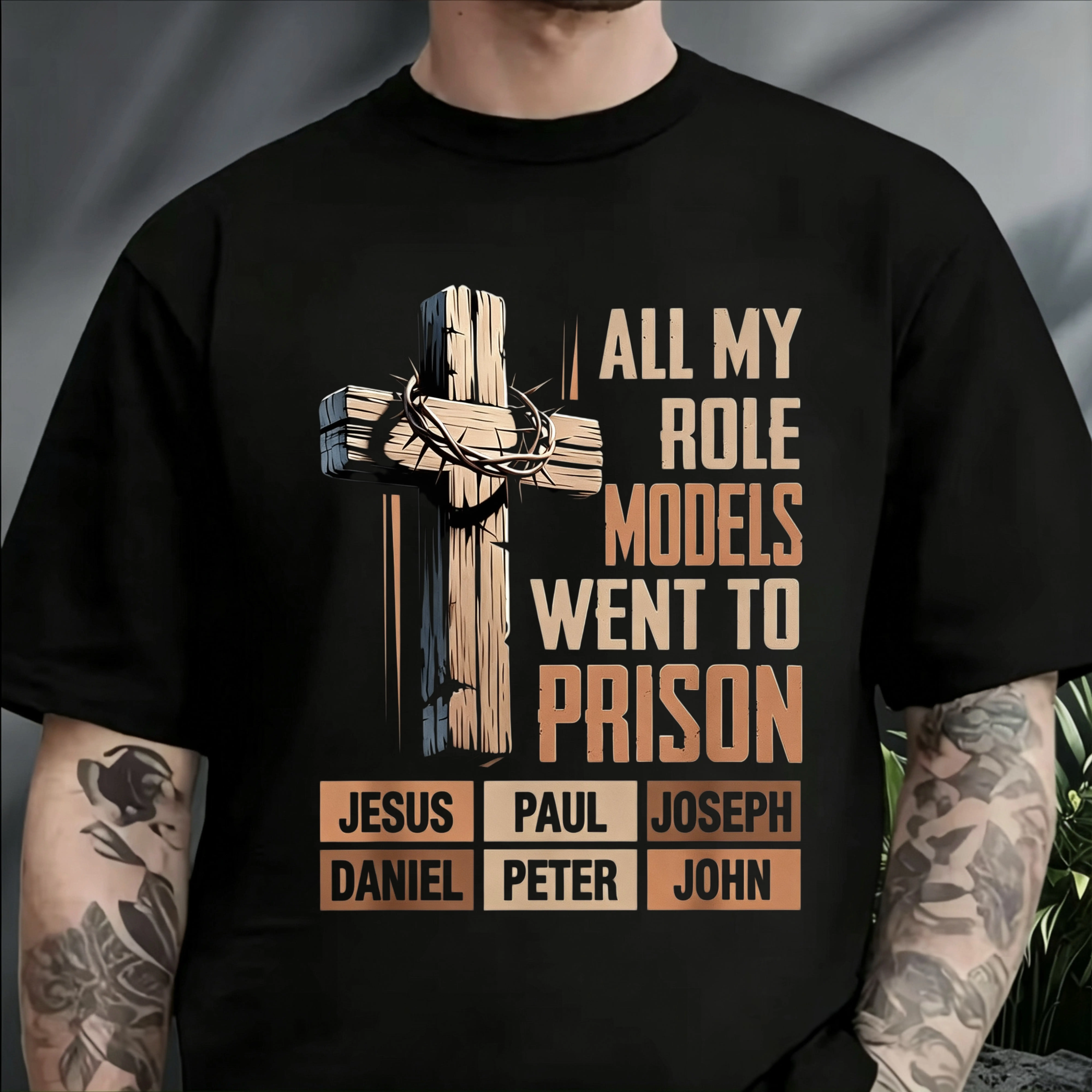All My Role Models Went To Prison Wooden Cross Graphic T-Shirt, Faith Inspired Biblical Character Tee, Religious Believer Casual Short Sleeve Top