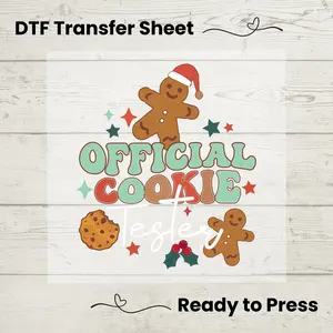 Official Cookie Tester DTF, Dtf Transfer Sheet, Ready to Press, Custom Dtf, Heat Transfer, Holiday Sweater Gift, Gingerbread Cookie Tee