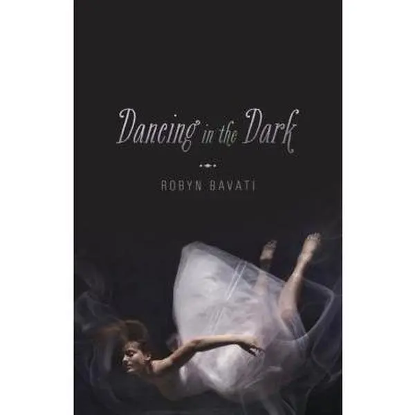 USED-Dancing in the Dark by Robyn Bavati (Paperback)