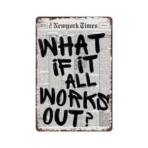 Retro Black And White Newspaper Posters What If It AllWorks Out Metal Aluminum Tin Sign Wall Art PositiveAffirming Quote Minimalist Prints Painting for HomeBedroom Dorm Wall Decor 8x12inch
