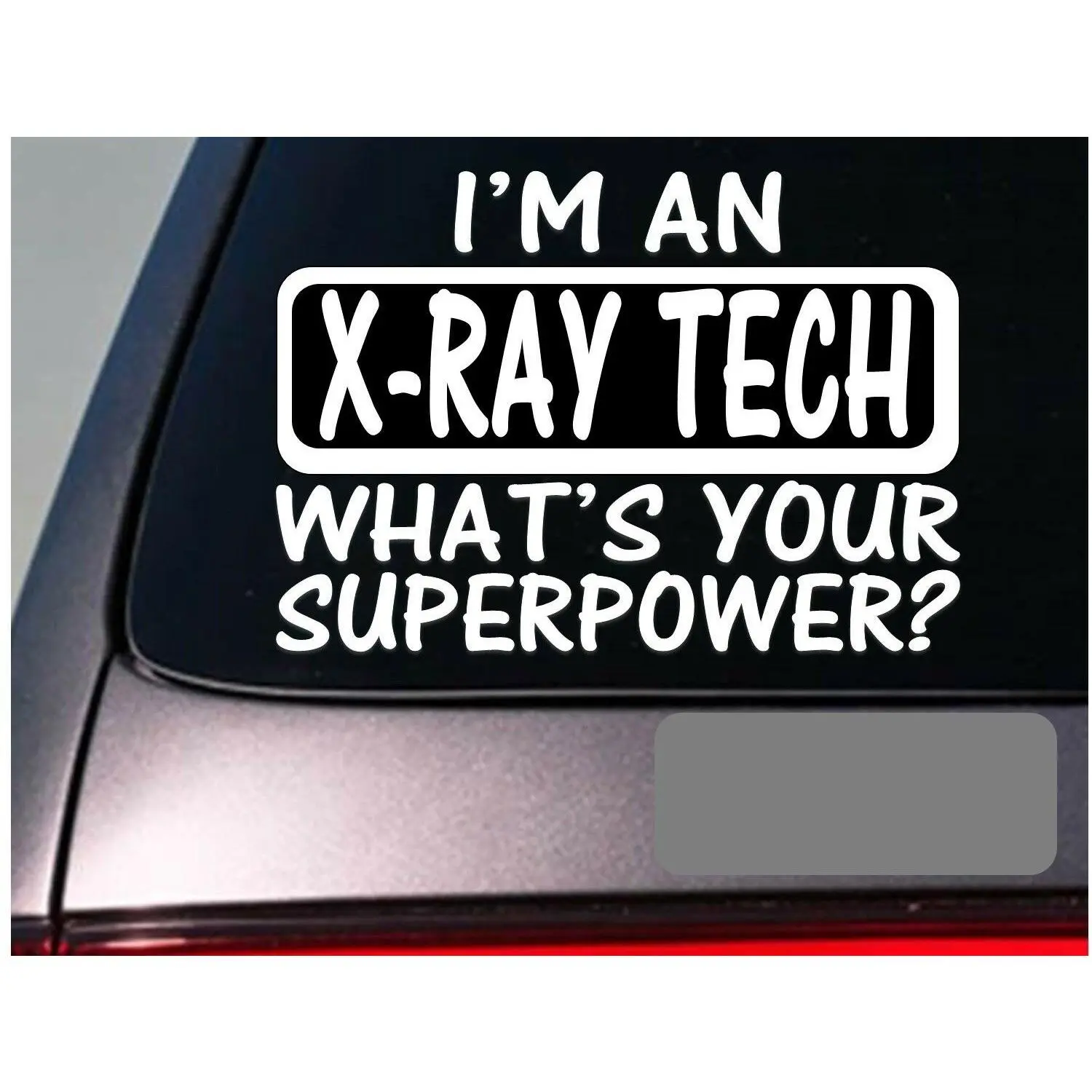I'm an x-ray tech sticker decal *E194* nurse nursing therapy hospital scrubs