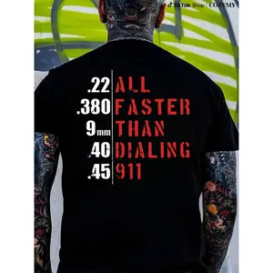 Faster Than Dialing 911  T Shirt – Tactical Gun Humor for Men – Streetwear