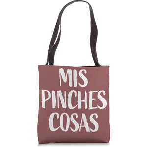 Simple "MIS PINCHES COSAS” Graphic Tote Bag