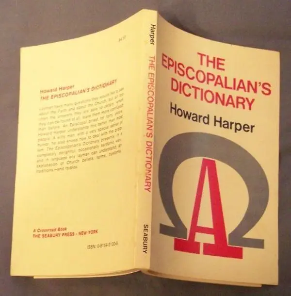 USED Book - The Episcopalian's Dictionary: Church Beliefs, Terms, Customs and Traditions Explained in Layman's Language by Howard V. Harper (Paperback) - english