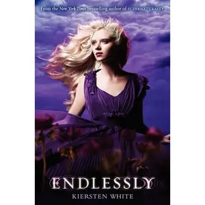 Endlessly (Paranormalcy: Volume Number 3) by Kiersten White [Paperback Book]