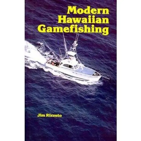 USED-Modern Hawaiian Gamefishing by Rizzuto, Jim (Paperback)