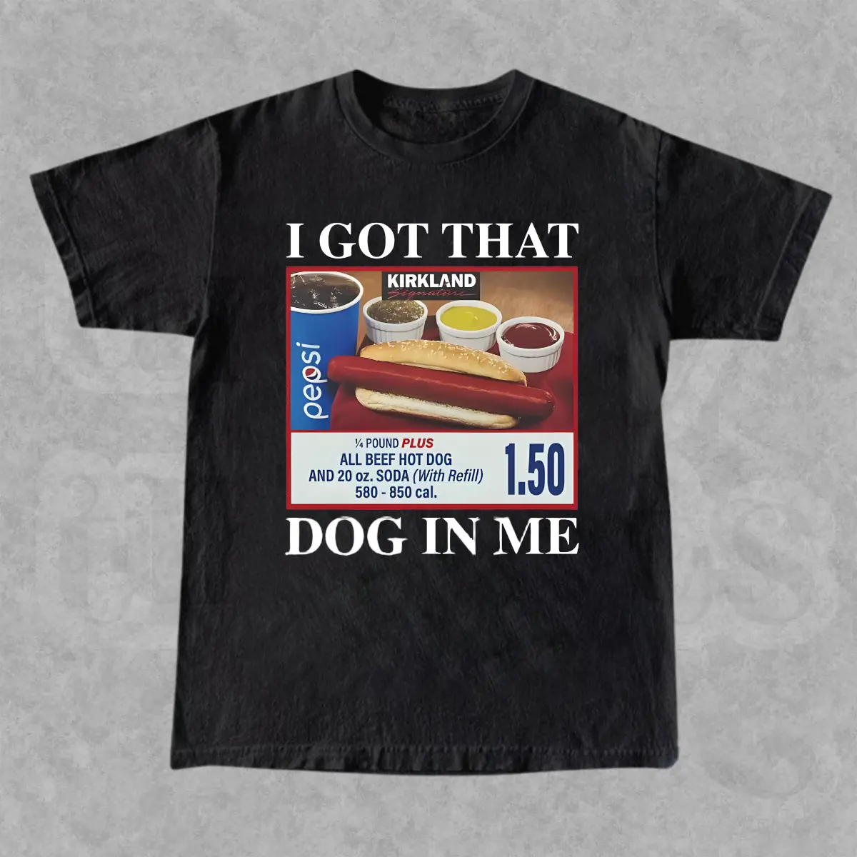 Funny “I Got That Dog In Me” T-Shirt, Kirkland Hot Dog Combo Graphic Tee, Humorous Food Meme Shirt, Fast Food Lover Casual Outfit Graphic Tee, Shortsleeve, basic tops, Fabric Cotton, Women's Top, Menswear Top, Gifs unisex vintage
