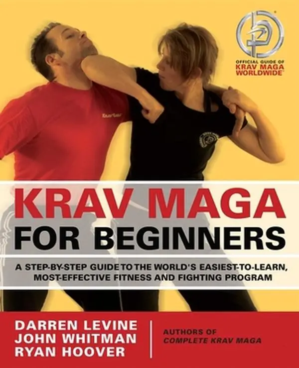 USED Book - Krav Maga for Beginners: A Step-By-Step Guide to the World's Easiest-To-Learn, Most-Effective Fitness and Fighting Program by Levine, Darren (Paperback) - english