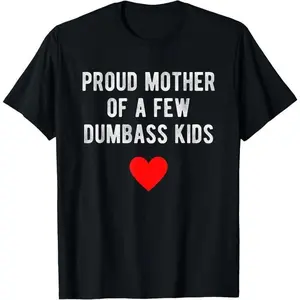 🎉 Funny Proud Mom Graphic Tshirt Tee for Women Unisex Streetwear Top Soft Breathable Cotton Fabric Casual Outfit Good Graphic Tees Women's T Shirts Men's T Shirts 90s Graphic Tees Classic Short Sleeve Daily Wear Meme Humor Gift Idea Mother's Day