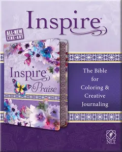Inspire Praise Bible NLT, Feminine Deluxe -- New Living Translation - Bible