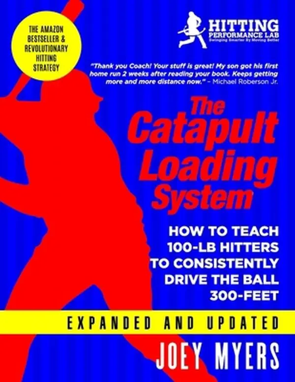 USED-Catapult Loading System: How To Teach 100-Pound Hitters To Consistently Drive The Ball 300-Feet by Myers, Joey D. (Paperback)
