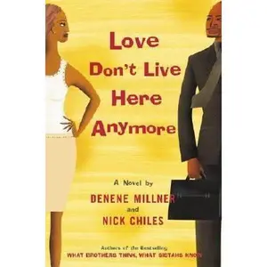 USED-Love Don't Live Here Anymore by Denene Millner (Hardcover)