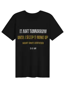 It Aint Tomorrow Yet- Tee