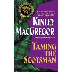 USED-Taming the Scotsman by MacGregor, Kinley (Mass Market Paperback)