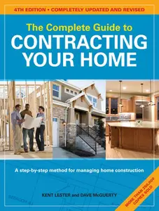 USED Book - The Complete Guide to Contracting Your Home by Lester, Kent (Paperback) - english