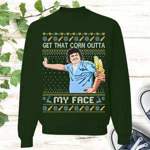 Nacho Libre Meme Ugly Christmas T-shirt, Get That Corn Outta My Face Christmas Ugly, Comedy Movie Sweatshirt, Christmas Hoodie