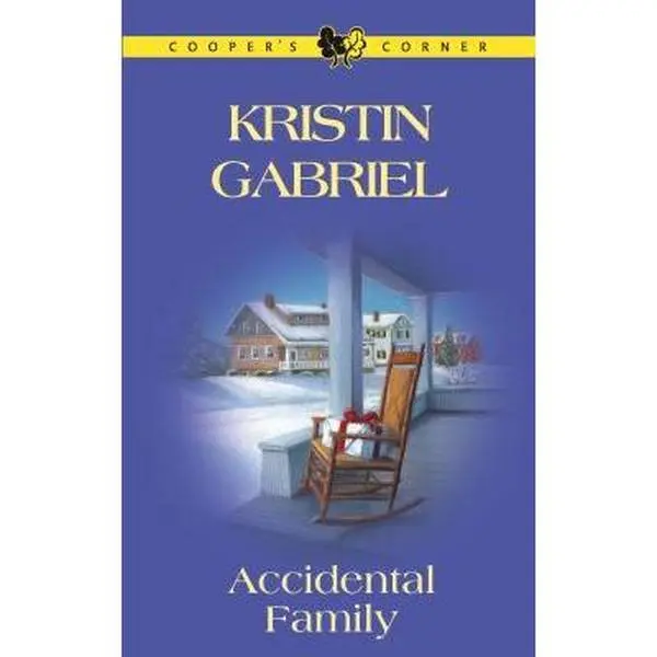 USED-Accidental Family (Cooper's Corner, Book 8) by Kristin Gabriel (Unknown)