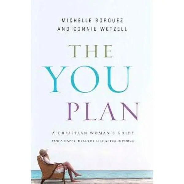 USED Book - The You Plan: A Christian Woman's Guide for a Happy, Healthy Life After Divorce by Wetzell, Connie (Paperback) - english