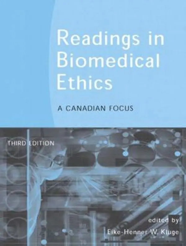 USED-Readings in Biomedical Ethics: A Canadian Focus (3rd Edition) by Eike-Henner W. Kluge (Paperback)