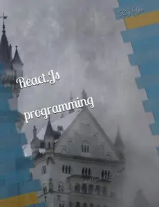 USED-REACT.JS Programming in 8 Hours, For Beginners, Learn Coding Fast: React.js Quick Start Guide & Exercises by Ray Yao (Paperback)