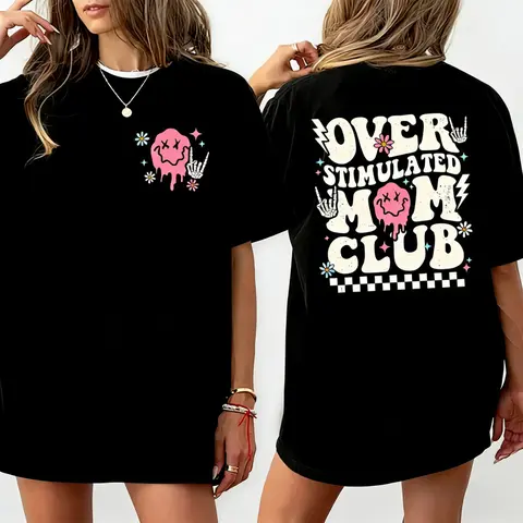Women's Cotton Oversized Digital Print Sports T-Shirt - Overstimulated Mom Club Graphic, Classic Comfort Fit, Casual Chic Apparel, Vintage Women's Clothes, Mom Birthday Gift
