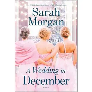 USED-A Wedding in December: A Christmas Romance by Morgan, Sarah (Mass Market Paperback)