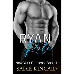 Sadie Kinaid Ryan Rule New York Ruthless Book 1 Paperback Reverse Harem Dark Mafia Romance Novel