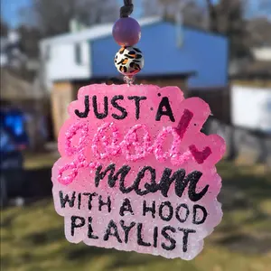 JUST A GOOD MOM WITH A HOOD PLAYLIST CAR FRESHIE