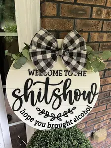 Shitshow Door Sign, Funny Sign, Funny Decor, Welcome Sign, Gift for Home
