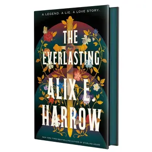 The Everlasting (Deluxe Edition) by Alix E. Harrow