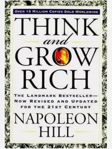 Think and Grow Rich: The Landmark Bestseller Now Revised and Updated for the... - Good Book.