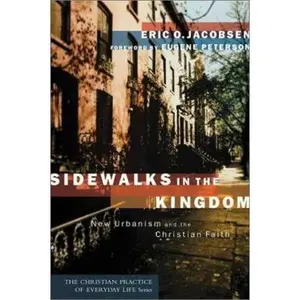 USED Book - Sidewalks in the Kingdom: New Urbanism and the Christian Faith by Jacobsen, Eric O. (Paperback) - english