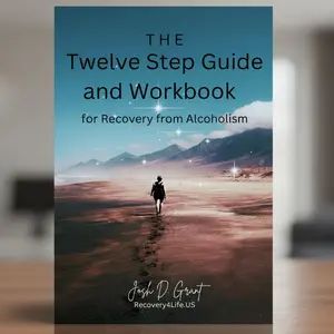 The Twelve Step Guide and Workbook: for Recovery from Alcoholism (Twelve Step Recovery - English) – Start Your Recovery Journey & Take Back Control of Your Life