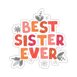 Best Sister Kiss-Cut Stickers